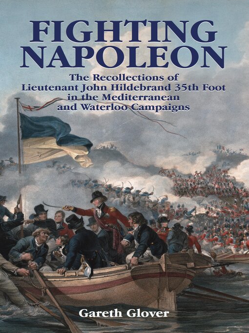Title details for Fighting Napoleon by Gareth Glover - Available